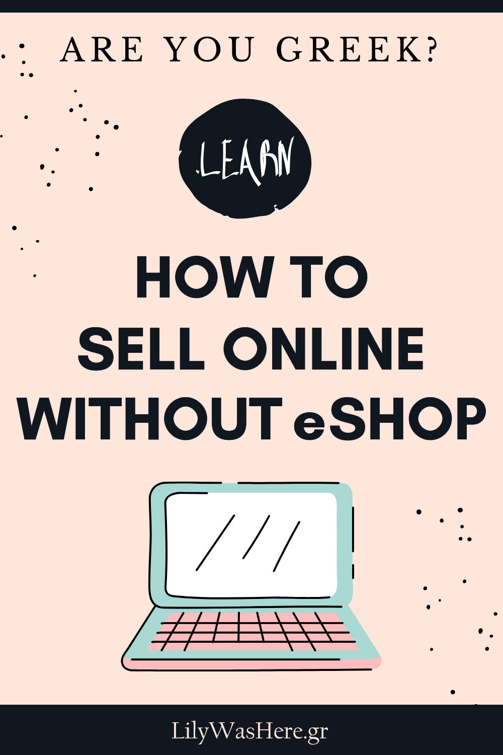 Πούλησε online χωρίς να έχεις e-shop